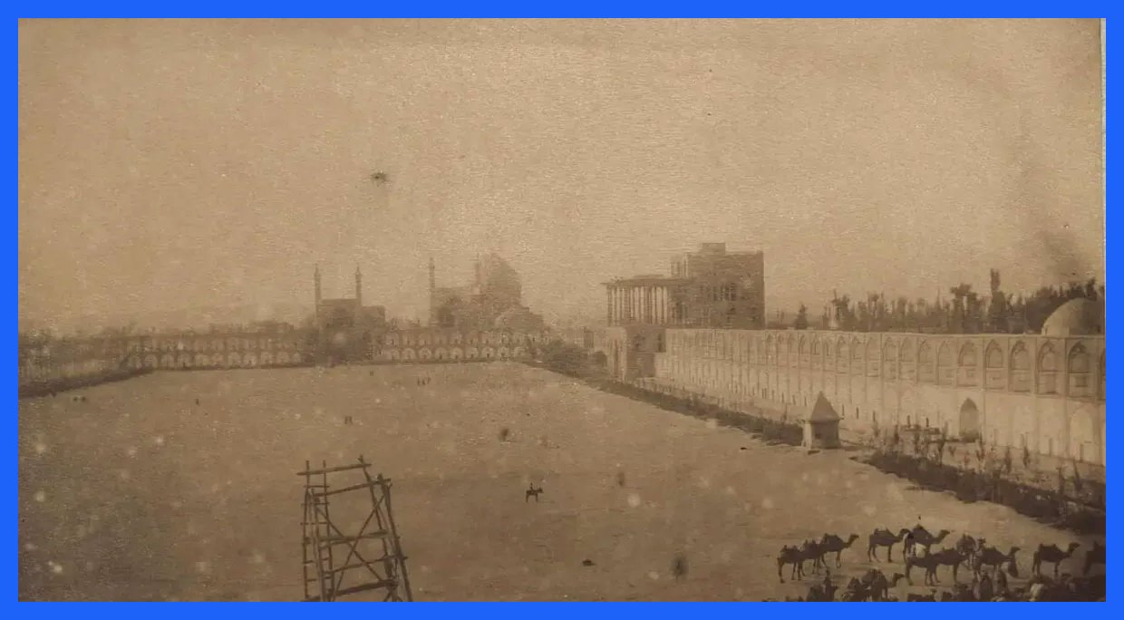 اصفهان در دوره قاجار؛ یادگار جاودانه مادام دیولافوا از میدان نقش جهان